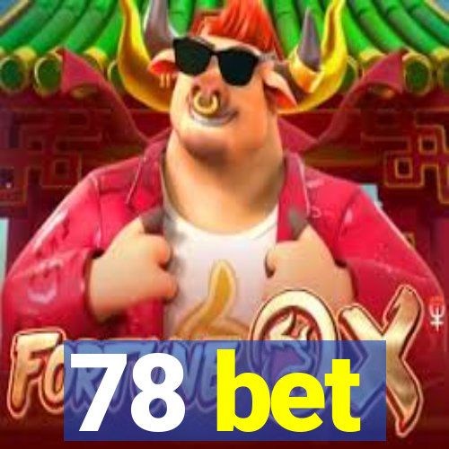 78 bet